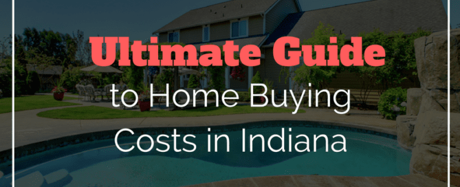 ultimate-guide-home-buying-costs-indiana