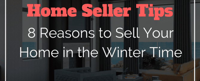 8 reasons to sell your home in the winter