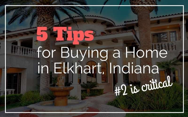 5-home-buying-tips-elkhart-indiana