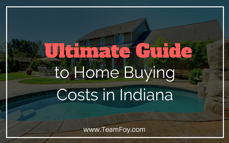 ultimate-guide-home-buying-costs-indiana